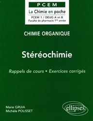 Strochimie - Marie GRUIA, Michle POLISSET - ELLIPSES - PCEM La chimie en poche