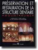Préservation et restauration de la structure dentaire - MOUNT, HUME