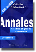 Annales Volume 5 Maladies et grands syndromes - Coordination Éric KHAYAT - VERNAZOBRES - Intermed