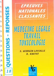 Médecine légale travail toxicologie - S.GEORGIN-LAVIALLE, R.KHAYAT - VERNAZOBRES - Questions réponses 18