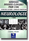 Neurologie - N.DANZIGER, L.NACCACHE - VERNAZOBRES - Nouveaux dossiers cliniques pour l'ENC
