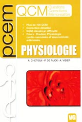 Physiologie - A.CHETIOUI P.DE RIJCK A.VISIER - VERNAZOBRES - QCM