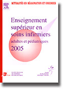 Enseignement supérieur en soins infirmiers adultes et pédiatriques 2005 - SFISI, SRLF