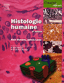 Histologie humaine - Alan STEVENS, James LOWE - ELSEVIER - Campus référence