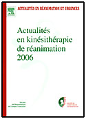 Actualités en kinésithérapie de réanimation 2006 - Société de kinésithérapie de réanimation