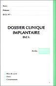 Dossier clinique implantaire DCI - Collectif