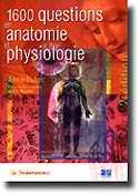 1600 questions en anatomie et physiologie - Annie DUBOC, SH.NGUYEN