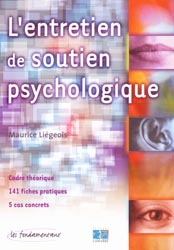 L'entretien de soutien psychologique - Maurice LIÉGEOIS