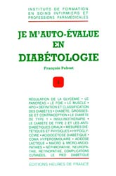 Je m’auto-évalue en diabétologie - François PEBRET