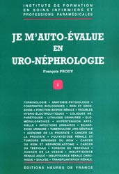 Je m’auto-évalue en uro-néphrologie - François PRODY