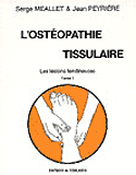 L'ostéopathie tissulaire - Serge MEALLET, Jean PEYRIERE