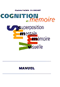 Superposition mentale et mémoire visuelle - Claudette PLUCHON, Éric SIMONNET