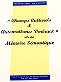 Champs culturels et automatismes verbaux - Claudette PLUCHON