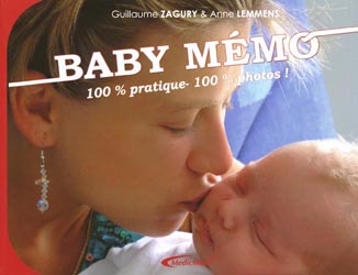 Baby Mémo - Guillaume ZAGURY, Anne LEMMENS
