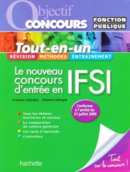 Le nouveau concours d'entrée en IFSI Catégorie B  Tout-en-un - François LAFARGUE, Vincent LAFARGUE