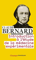 Introduction  l'tude de la mdecine exprimentale - Claude BERNARD - FLAMMARION - Champs 836
