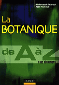La botanique de A à Z - Abderrazak MAROUF, Joël REYNAUD - DUNOD - 