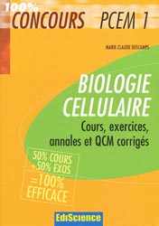 Biologie cellulaire - Marie-Claude DESCAMPS - EDISCIENCE - 100% concours PCEM 1