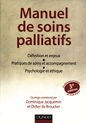 Manuel de soins palliatifs - Coordonné par Dominique JACQUEMIN, Didier DE BROUCKER
