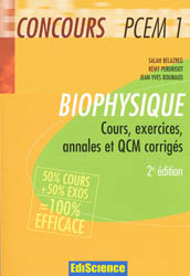 Biophysique - Salah BELAZREG, Rémy PERDRISOT, Jean-Yves BOUNAUD - EDISCIENCE - 100% concours PCEM 1