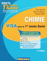 Chimie Visa pour la 1re année santé - Élise MARCHE, Séverine BAGARD, Nicolas SIMON