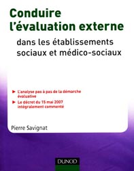 Conduire l'évaluation externe - Pierre SAVIGNAT - DUNOD - 