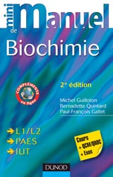 Biochimie - Michel GUILLOTON, Bernadette QUINTARD, François GALLET