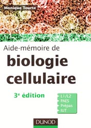 Aide mmoire de Biologie cellulaire - Monique TOURTE
