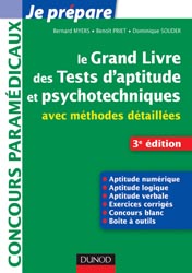 Le grand livre des tests d'aptitude et psychotechniques - Bernard MYERS, Benoît PRIET, Dominique SOUDER