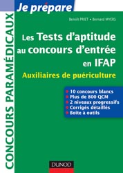 Les tests d'aptitude au concours d'entrée en IFAP - Benoît PRIET, Bernard MYERS