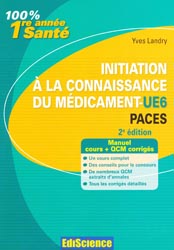 Initiation à la connaissance du médicament UE6 PACES - Yves LANDRY