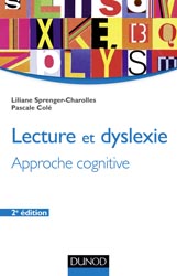 Lecture et dyslexie - Liliane SPRENGER-CHAROLLES, Pascale COLÉ