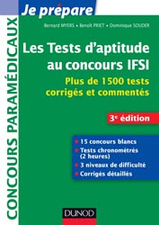 Les tests d'aptitude aux concours d'entrée en IFSI - Bernard MYERS, Benoît PRIET, Dominique SOUDER