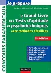 Le grand livre des tests d'aptitude et psychotechniques - Bernard MYERS, Benoît PRIET, Dominique SOUDER