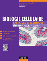 Biologie cellulaire - Marc THIRY, Sandra RACANO, Pierre RIGO - DUNOD - Tout le cours en fiches