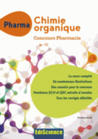 PACES Chimie organique - Concours Pharmacie - Yveline RIVAL