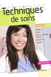 Techniques de soins - Michèle DELOMEL, Carine CARRÈRE, Estelle FONDACCI