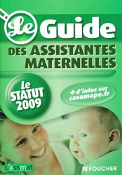 Le guide des assistantes maternelles - ASSMAT - FOUCHER - 