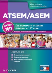 ATSEM / ASEM Les nouveaux concours externe, interne et 3e voie - Brigitte LE PAGE, Jocelyne GUÉRIN