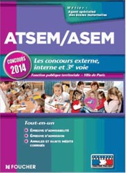 ATSEM / ASEM Les nouveaux concours externe, interne et 3e voie - Brigitte LE PAGE, Jocelyne GUÉRIN