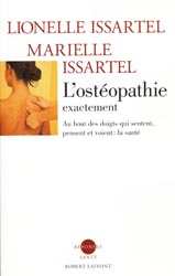 L'ostéopathie exactement - Lionelle ISSARTEL, Marielle ISSARTEL