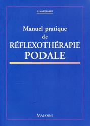 Manuel pratique de réflexothérapie podale - H.MARQUARDT