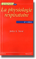 La physiologie respiratoire - John B.WEST - EDISEM / MALOINE - L'essentiel sur