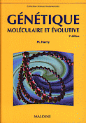 Génétique moléculaire et évolutive - M.HARRY - MALOINE - Sciences fondamentales