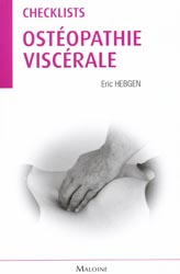 Ostéopathie viscérale - Eric HEBGEN - MALOINE - Checklists