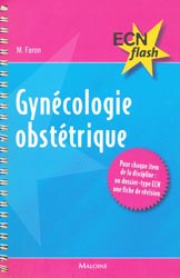 Gynécologie obstétrique - M.FARON - MALOINE - ECN flash