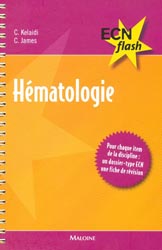 Hématologie - C.KELAIDI, C.JAMES - MALOINE - ECN flash