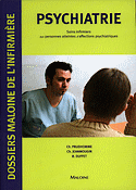 Psychiatrie - C.PRUDHOMME, C.JEANMOUGIN, B.DUFFET - MALOINE - Dossiers Maloine de l'infirmière
