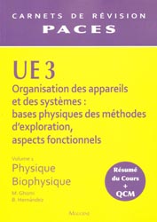 UE 3 Vol 1 - Physique - Biophysique - Mahmoud GHOMI, Belén HERNANDEZ - MALOINE - Carnets de révision PACES