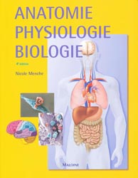 Anatomie physiologie biologie - Nicole MENCHE